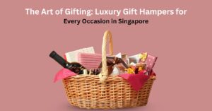 luxury gift hampers