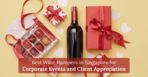 best wine hampers in Singapore