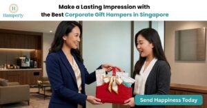 best corporate gift hampers in Singapore